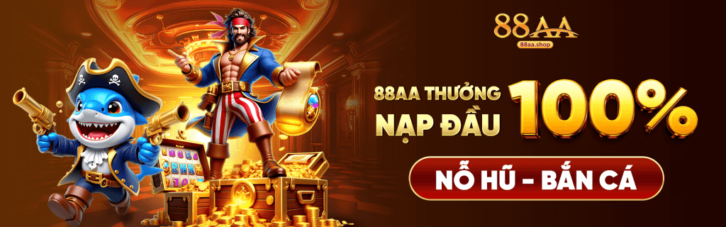 88aa thuong nap dau 100 ban ca no hu 1024x320 1 1